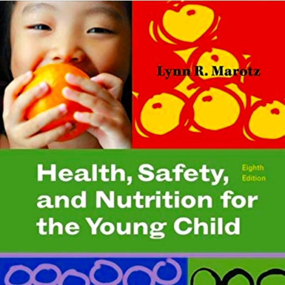 Health, Safety, and Nutrition for the Young Child (What’s New in Early Childhood - Picture 1 of 4
